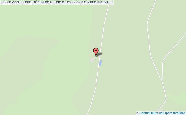 Ancien Chalet-hôpital De La Côte D'echery  Sainte-marie-aux-mines