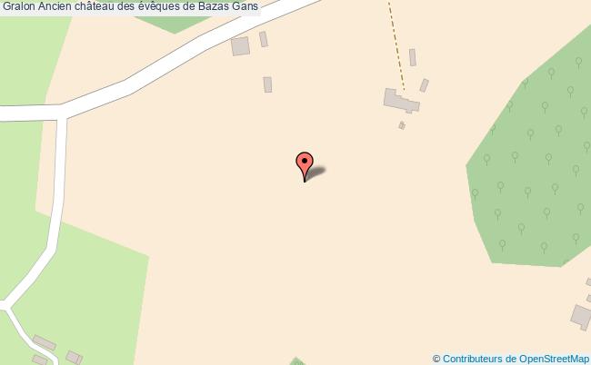 Ancien Château Des évêques De Bazas  Gans