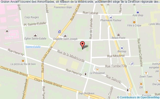 Ancien Couvent Des Annonciades, Dit Maison De La Miséricorde, Actuellement Siège De La Direction Régionale Des Affaires Culturelles  Bordeaux