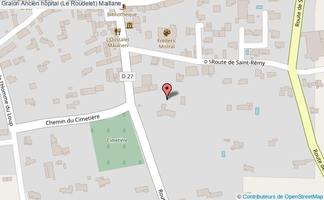 Ancien Hôpital (le Roudelet)  Maillane