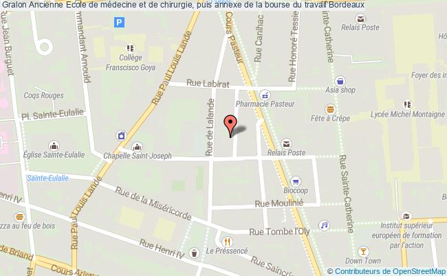 Ancienne Ecole De Médecine Et De Chirurgie, Puis Annexe De La Bourse Du Travail  Bordeaux