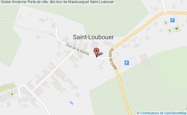 Ancienne Porte De Ville, Dite Tour De Maubourguet  Saint-loubouer