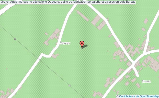 Ancienne Scierie Dite Scierie Dubourg, Usine De Fabrication De Palette Et Caisses En Bois  Barsac