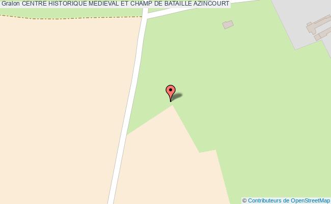 Centre Historique Medieval Et Champ De Bataille  Azincourt