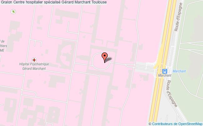 Centre Hospitalier Spécialisé Gérard Marchant  Toulouse