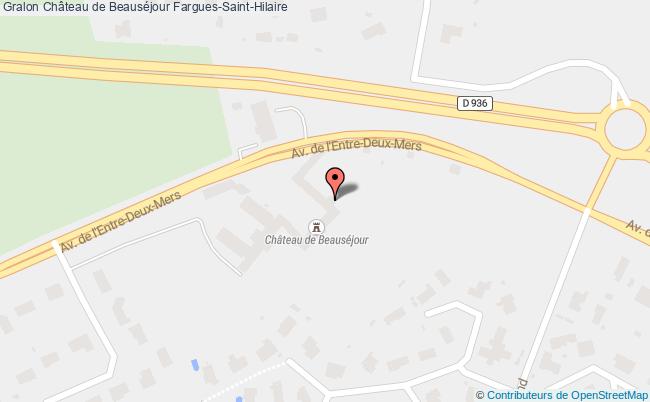 Château De Beauséjour  Fargues-saint-hilaire