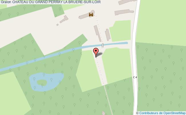 Chateau Du Grand Perray  La Bruère-sur-loir
