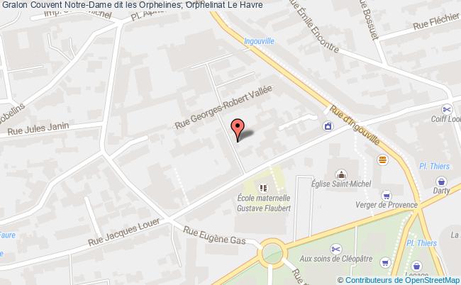 Couvent Notre-dame Dit Les Orphelines, Orphelinat  Le Havre