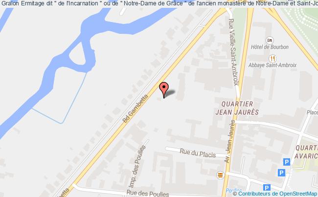 Ermitage Dit " De L'incarnation " Ou De " Notre-dame De Grâce " De L'ancien Monastère De Notre-dame Et Saint-joseph Du Mont-carmel  Bourges