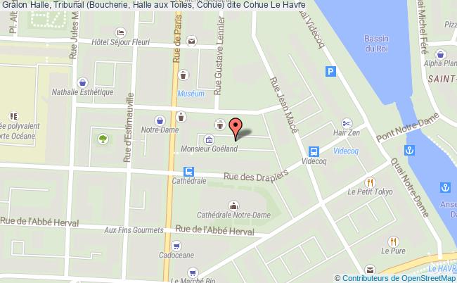 Halle, Tribunal (boucherie, Halle Aux Toiles, Cohue) Dite Cohue  Le Havre