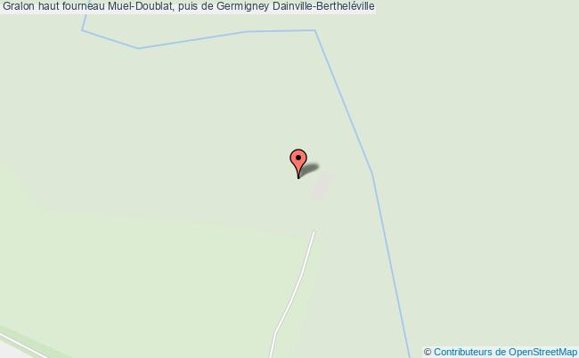 Haut Fourneau Muel-doublat, Puis De Germigney  Dainville-bertheléville