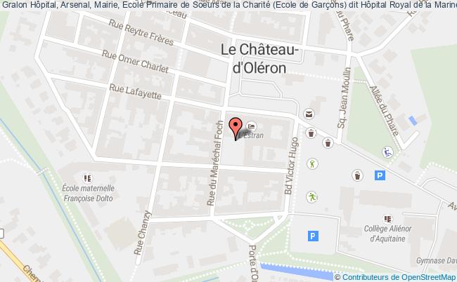 Hôpital, Arsenal, Mairie, Ecole Primaire De Soeurs De La Charité (ecole De Garçons) Dit Hôpital Royal De La Marine Et Des Pauvres  Le Château-d'oléron