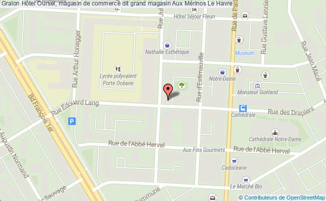 Hôtel Oursel, Magasin De Commerce Dit Grand Magasin Aux Mérinos  Le Havre