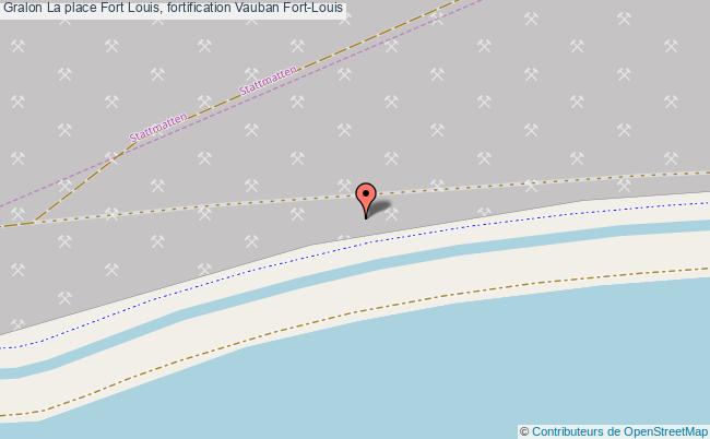 La Place Fort Louis, Fortification Vauban  Fort-louis