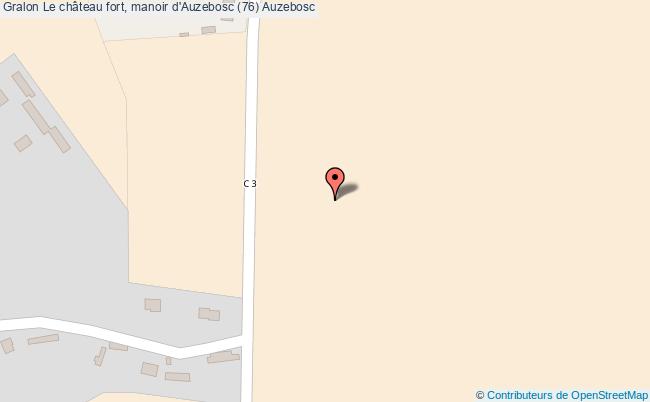 Le Château Fort, Manoir D'auzebosc (76) 
