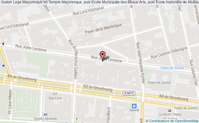 Loge Maçonnique Dit Temple Maçonnique, Puis Ecole Municipale Des Beaux Arts, Puis Ecole Nationale De Musique Et De Danse  Le Havre