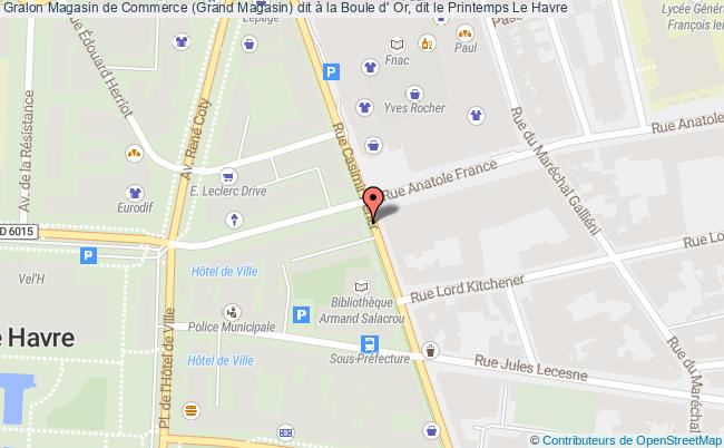 Magasin De Commerce (grand Magasin) Dit à La Boule D' Or, Dit Le Printemps  Le Havre