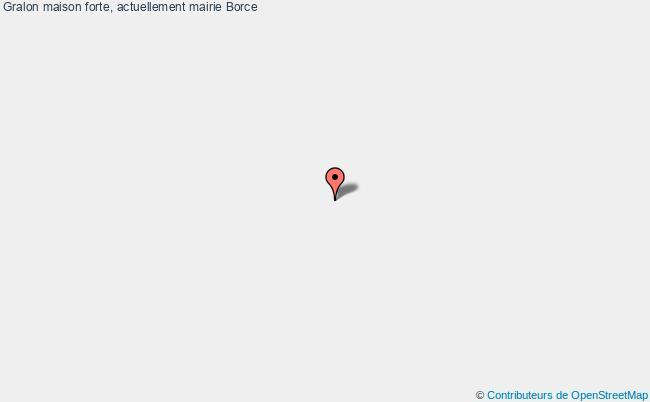 Maison Forte, Actuellement Mairie  Borce