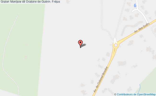Montjoie Dit Oratoire De Guérin.  Fréjus