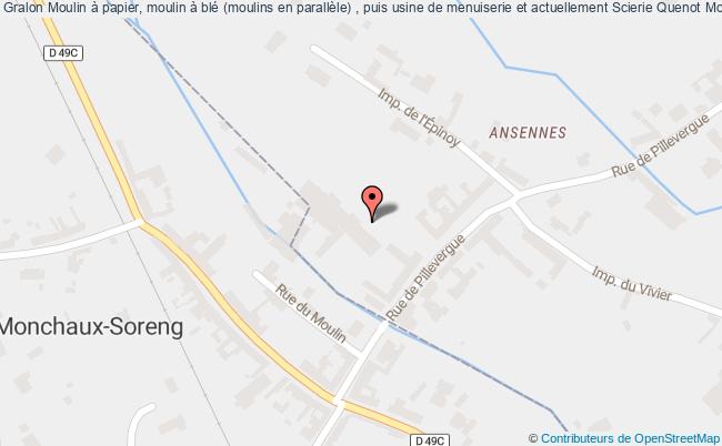 Moulin à Papier, Moulin à Blé (moulins En Parallèle) , Puis Usine De Menuiserie Et Actuellement Scierie Quenot  Monchaux-soreng