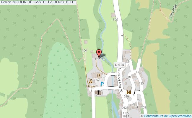 Moulin De Castel  La Rouquette