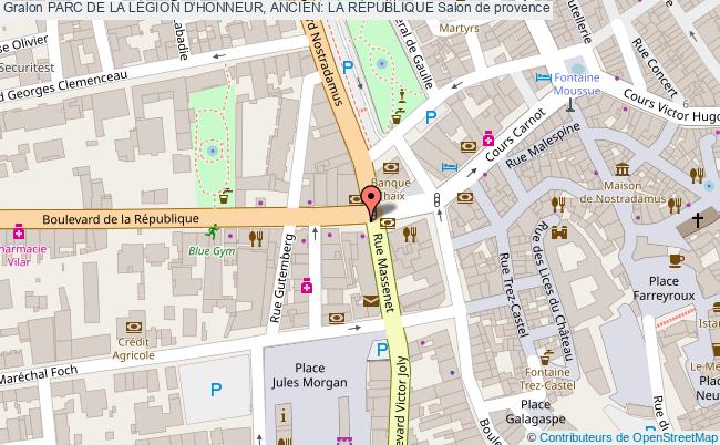 Parc De La LÉgion D'honneur, Ancien: La RÉpublique  Salon-de-provence