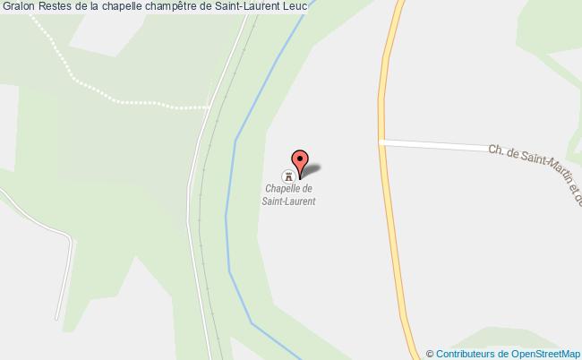 Restes De La Chapelle Champêtre De Saint-laurent  Leuc