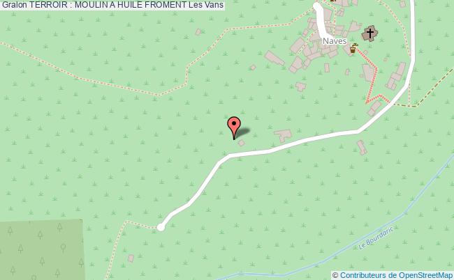 Terroir : Moulin A Huile Froment  Les Vans