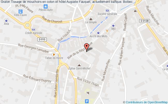 Tissage De Mouchoirs En Coton Et Hôtel Auguste Fauquet, Actuellement Banque.  Bolbec