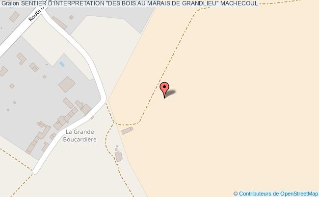 SENTIER D'INTERPRETATION "DES BOIS AU MARAIS DE GRANDLIEU"