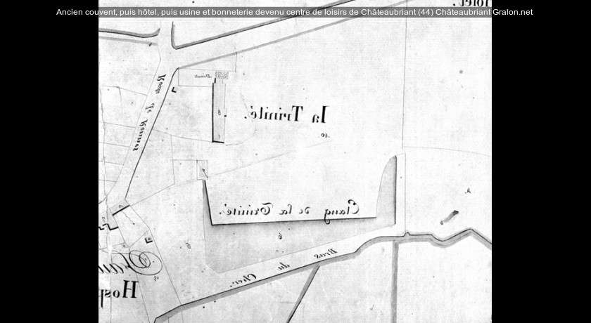 Ancien couvent, puis hôtel, puis usine et bonneterie devenu centre de loisirs de Châteaubriant (44)