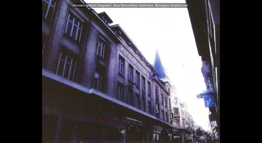 Ancien grand magasin "Aux Nouvelles Galeries"