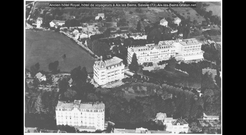 Ancien hôtel Royal, hôtel de voyageurs à Aix les Bains, Savoie (73)