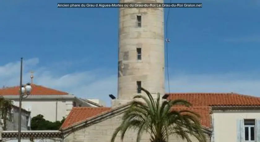 Ancien phare du Grau d'Aigues-Mortes ou du Grau-du-Roi
