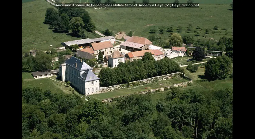 Ancienne Abbaye de bénédictines Notre-Dame-d' Andecy à Baye (51)