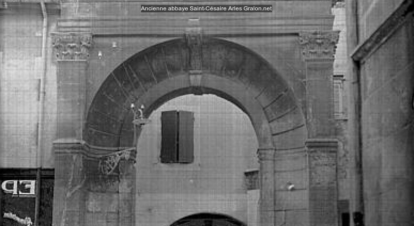 Ancienne abbaye Saint-Césaire