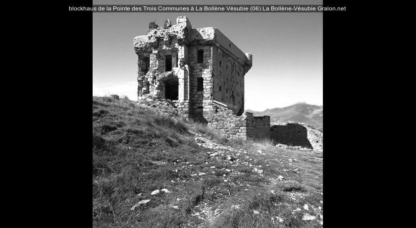 blockhaus de la Pointe des Trois Communes à La Bollène Vésubie (06)