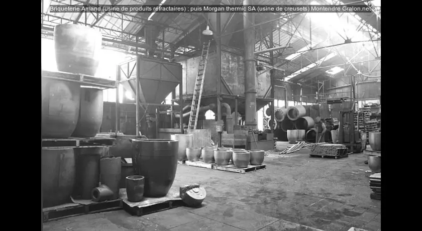 Briqueterie Amand (usine de produits réfractaires) ; puis Morgan thermic SA (usine de creusets)