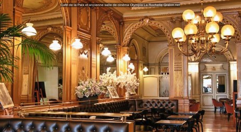 Café de la Paix et ancienne salle de cinéma Olympia