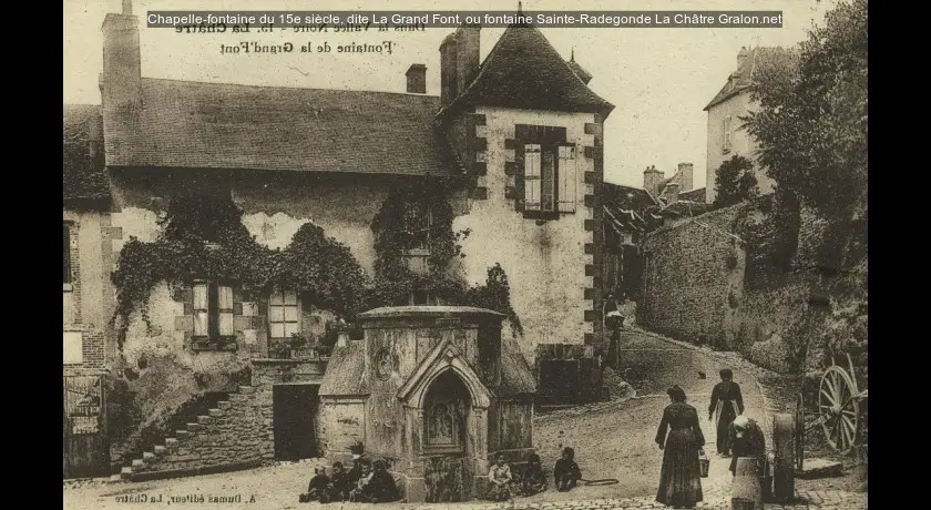Chapelle-fontaine du 15e siècle, dite La Grand Font, ou fontaine Sainte-Radegonde