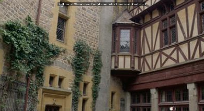 Château de chamousset Saintlaurentdechamousset tourisme