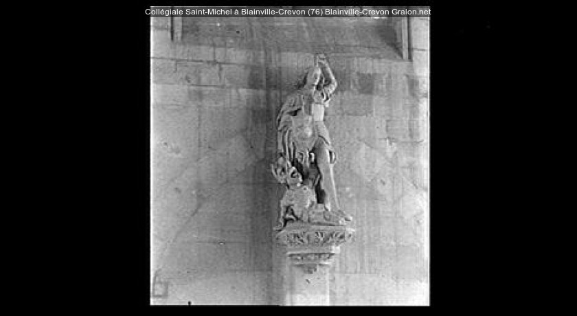 Collégiale Saint-Michel à Blainville-Crevon (76)