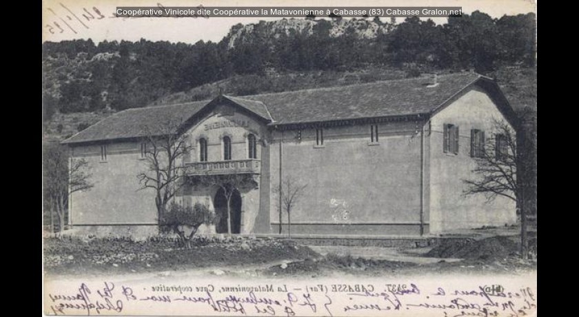 Coopérative Vinicole dite Coopérative la Matavonienne à Cabasse (83)
