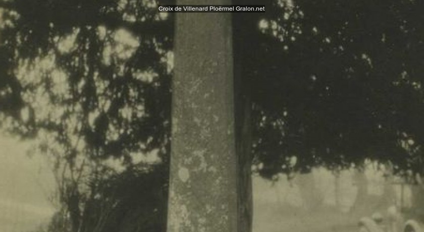 Croix de villenard Ploërmel tourisme