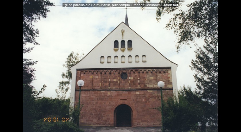 Eglise paroissiale Saint-Martin, puis temple luthérien