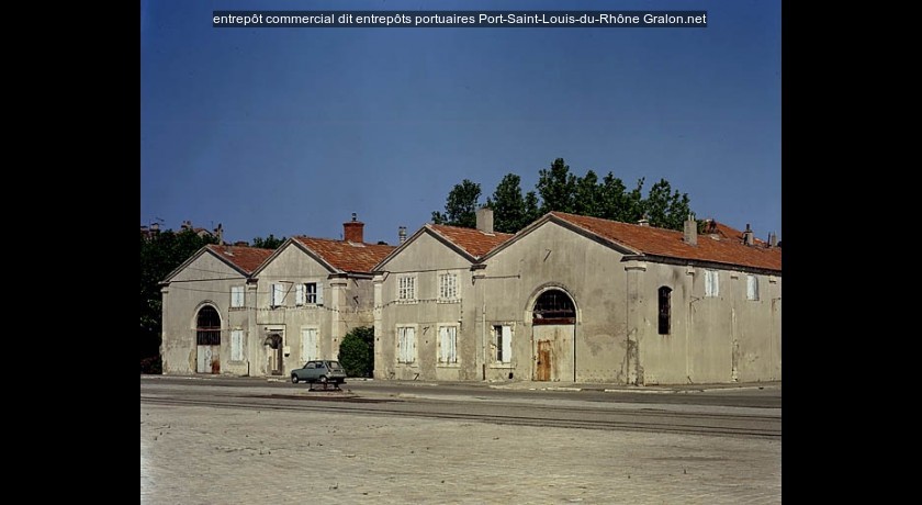 entrepôt commercial dit entrepôts portuaires
