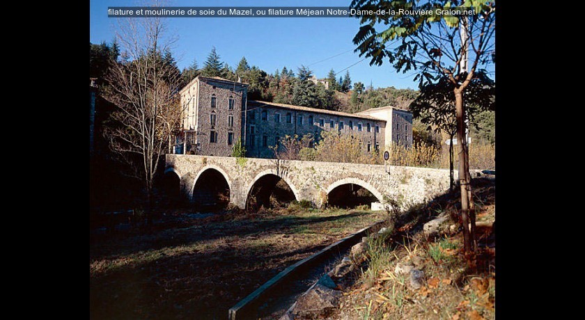 filature et moulinerie de soie du Mazel, ou filature Méjean