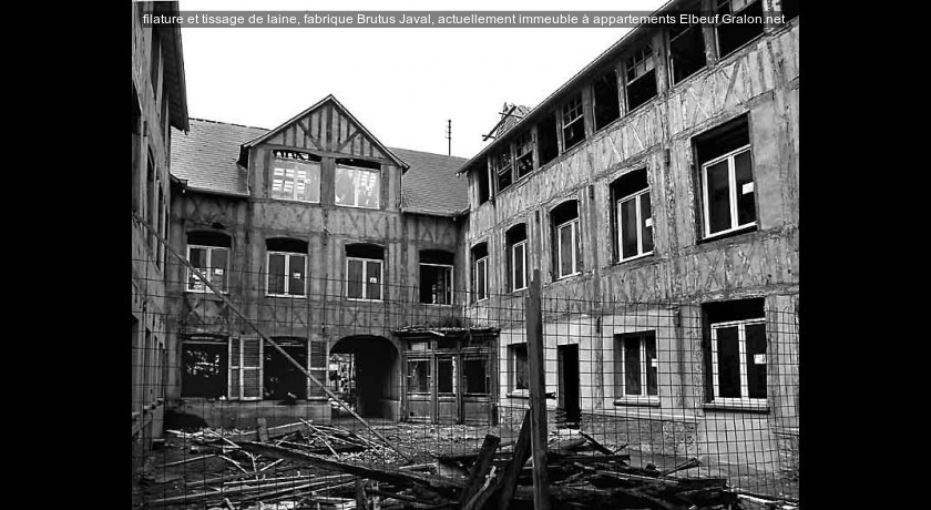 filature et tissage de laine, fabrique Brutus Javal, actuellement immeuble à appartements