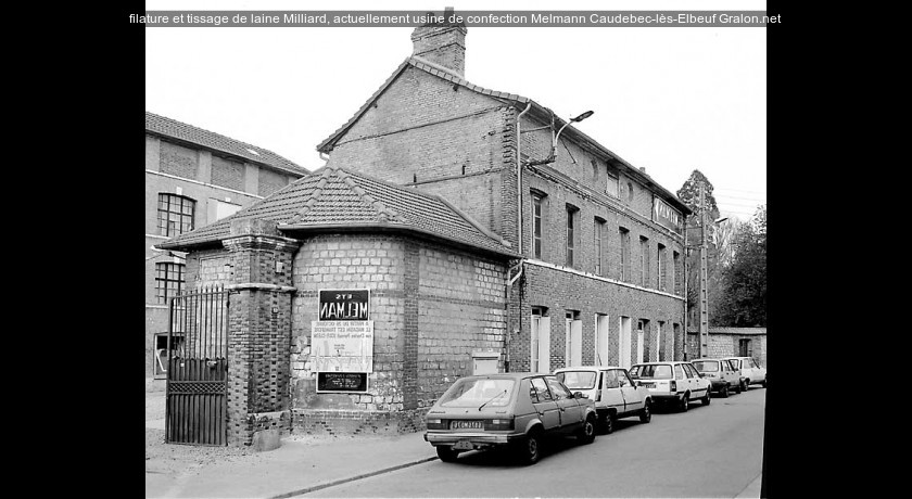 filature et tissage de laine Milliard, actuellement usine de confection Melmann