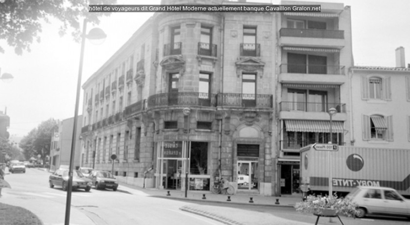 hôtel de voyageurs dit Grand Hôtel Moderne actuellement banque